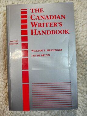 The Canadian Writer's Handbook Messenger De Bruyn 2nd Edition ISBN 0-13-113259-8